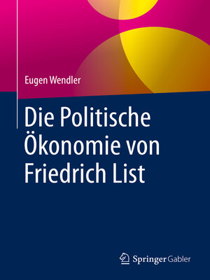cover image of Die Politische Ökonomie von Friedrich List
